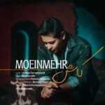 دانلود آهنگ معین مهر به نام کاش