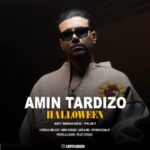 دانلود آهنگ امین تردیزو به نام هالووین دانلود آهنگ امین تردیزو به نام هالووین