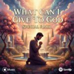 دانلود آهنگ اسپشال امیر به نام What Can I Give To God